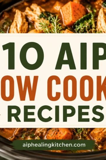 10 AIP Slow Cooker Recipes
