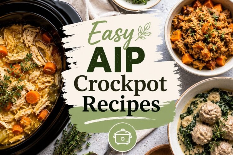 18 Easy AIP Crockpot Recipes